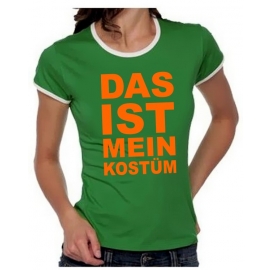 Das ist mein KOSTÜM Girly Ringer S M L XL