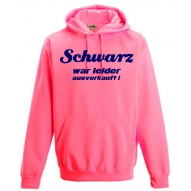 Schwarz war leider ausverkauft ! NEON SWEATSHIRT mit Kapuze HOOD