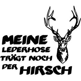 Meine Lederhose trägt noch der Hirsch - Oktoberfest NEON T-Shirt