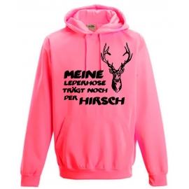 Meine Lederhose trägt noch der Hirsch - NEON HOODIE Oktoberfest