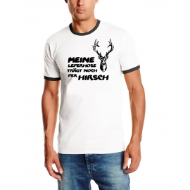 Meine Lederhose trägt noch der Hirsch ! Ringer T-Shirt S - XXL v