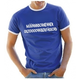 MÜHHNNCHÄHHNER OGGTOHPERHFÄSSCHD ! Ringer T-Shirt S - XXL versch