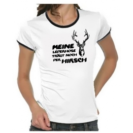 Meine Lederhose trägt noch der Hirsch ! Damen Ringer T-Shirt S -