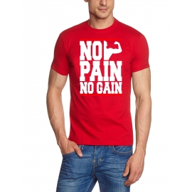 NO PAIN - NO GAIN !  T-Shirt div. Farben S M L XL 2XL 3XL 4XL 5X