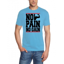 NO PAIN - NO GAIN !  T-Shirt div. Farben S M L XL 2XL 3XL 4XL 5X