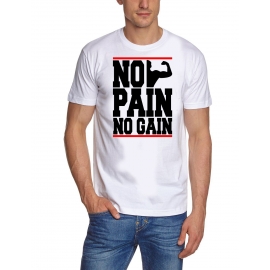 NO PAIN - NO GAIN !  T-Shirt div. Farben S M L XL 2XL 3XL 4XL 5X