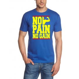 NO PAIN - NO GAIN !  T-Shirt div. Farben S M L XL 2XL 3XL 4XL 5X