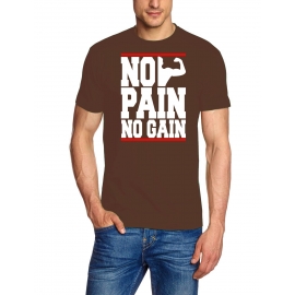 NO PAIN - NO GAIN !  T-Shirt div. Farben S M L XL 2XL 3XL 4XL 5X