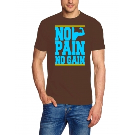 NO PAIN - NO GAIN !  T-Shirt div. Farben S M L XL 2XL 3XL 4XL 5X