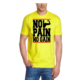 NO PAIN - NO GAIN !  T-Shirt div. Farben S M L XL 2XL 3XL 4XL 5X