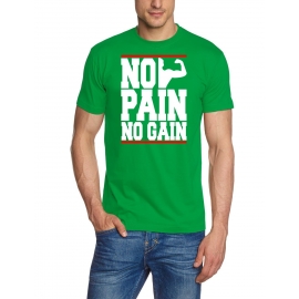 NO PAIN - NO GAIN !  T-Shirt div. Farben S M L XL 2XL 3XL 4XL 5X