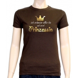 Ich schmeiss alles hin und werd PRINZESSIN ! Damen - GIRLY T-Shi