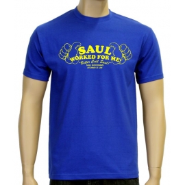 Saul worked for me ! Better call Saul NEU ! T-Shirt S M L XL 2XL