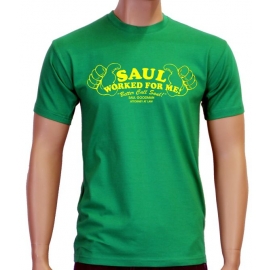 Saul worked for me ! Better call Saul NEU ! T-Shirt S M L XL 2XL