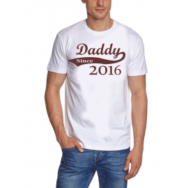 DADDY since 2016 T-Shirt div. Farben S M L XL 2XL 3XL 4XL 5XL