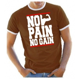 NO PAIN - NO GAIN ! Ringer T-Shirt div. Farben S M L XL 2XL