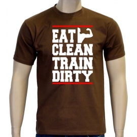 EAT CLEAN - TRAIN DIRTY ! T-Shirt Trainings Shirt S M L XL 2XL 3