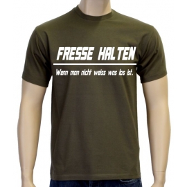 FRESSE HALTEN - WENN MAN NICHT WEISS WAS LOS IST !  S M L XL 2XL