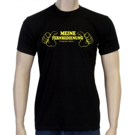 Meine Fernbedienung - Finger weg ! T-Shirt  S M L XL 2XL 3XL 4XL