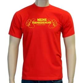 Meine Fernbedienung - Finger weg ! T-Shirt  S M L XL 2XL 3XL 4XL