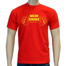 Mein Zimmer - Finger weg ! T-Shirt  S M L XL 2XL 3XL 4XL 5XL