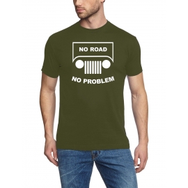 NO ROAD - NO PROBLEM ! SUV GELÄNDEWAGEN OFFROAD T-Shirt oliv, sc