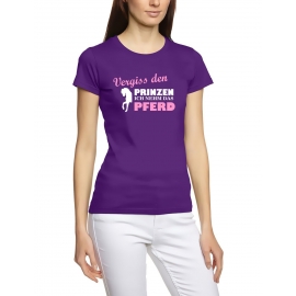 Vergiss den Prinzen - Ich nehm das Pferd ! Girly T-Shirt div. Fa