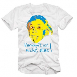 EINSTEIN - Vernunft ist nicht alles ! Farbig SUB T-SHIRT !  S M 