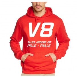 V8 ALLES ANDERE IST PILLE - PALLE ! SWEATSHIRT MIT KAPUZE - HOOD