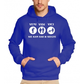 VENI VIDI VICI - Sie kam sah und siegte ! JGA Hoodie Sweatshirt 