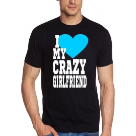 I Love My Crazy Girlfriend & I Love My Crazy Boyfriend  T-Shirt 