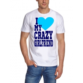 I Love My Crazy Girlfriend & I Love My Crazy Boyfriend  T-Shirt 