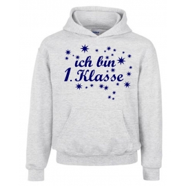 Ich bin 1. Klasse Hoodie Sweatshirt mit Kapuze für Jungs zur Einschulung Schulanfang Hoodie Sweatshirt mit Kapuze Gr. 116 128 140 152 cm