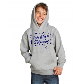 Ich bin 1. Klasse Hoodie Sweatshirt mit Kapuze für Jungs zur Einschulung Schulanfang Hoodie Sweatshirt mit Kapuze Gr. 116 128 140 152 cm