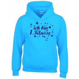 Ich bin 1. Klasse Hoodie Sweatshirt mit Kapuze für Jungs zur Einschulung Schulanfang Hoodie Sweatshirt mit Kapuze Gr. 116 128 140 152 cm