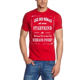 STADTKIND T-Shirt - Lege Dich niemals mit einem STADTKIND an ! Wir kennen Orte, an denen Dich niemand findet ! S M L XL 2XL 3XL 4XL 5XL