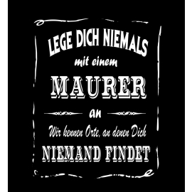 MAURER Sweatshirt mit Kapuze Hoodie - Lege Dich niemals mit einem MAURER an ! Wir kennen Orte, an denen Dich niemand findet ! S M L XL 2XL 3XL 4XL 5XL