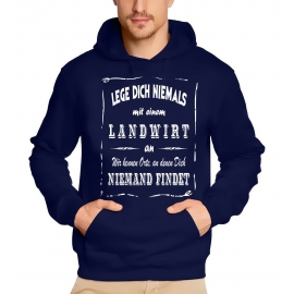 LANDWIRT Sweatshirt mit Kapuze Hoodie - Lege Dich niemals mit einem LANDWIRT an ! Wir kennen Orte, an denen Dich niemand findet ! S M L XL 2XL 3XL 4XL 5XL