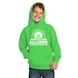 HAUSAUFGABEN ALLERGIE - Vorsicht Gesundheitsgefahr ! Nicht mit Hausaufgaben in Verbindung bringen ! Kinder Sweatshirt mit Kapuze HOODIE Kids Gr.128 - 164 cm