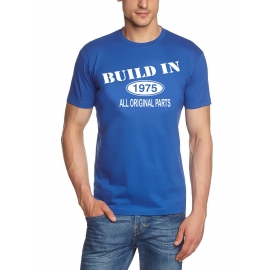 Built In 1975 all original parts !  T-Shirt Geburtstag Jubiläum Birthday S M L XL XXL 3XL 4XL 5XL auch als Sweatshirt mit Kapuze