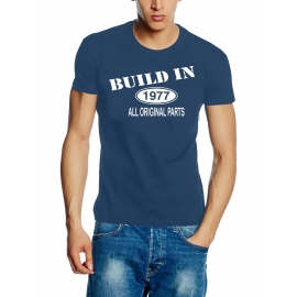 Built In 1977 all original parts !  T-Shirt Geburtstag Jubiläum Birthday S M L XL XXL 3XL 4XL 5XL auch als Sweatshirt mit Kapuze