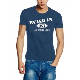 Built In 1978 all original parts !  T-Shirt Geburtstag Jubiläum Birthday S M L XL XXL 3XL 4XL 5XL auch als Sweatshirt mit Kapuze