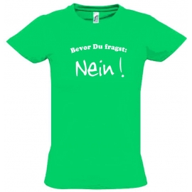 BEVOR DU FRAGST - NEIN ! Kinder T-Shirt Kids Gr.128 - 164 cm NEIN SAGEN !