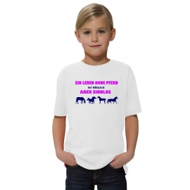 Ein Leben ohne Pferd ist möglich - aber sinnlos ! ! Mädchen Reiten T-SHIRT Kids Gr.128 - 164 cm Voltegieren, Springreiten, Reitunterricht, Reiturnier