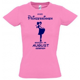 Echte Prinzessinnen wurden im August geboren ! Mädchen Geburtstag T-SHIRT Kids Gr.128 - 164 cm Prinzessin Birthday Party Feiern