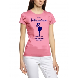 Echte Prinzessinnen wurden im Januar geboren ! Damen - Mädchen Geburtstag T-SHIRT Gr.S M L XL Prinzessin Birthday Party Feiern