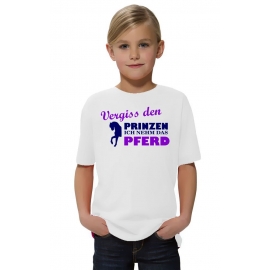 Vergiss den Prinzen ich nehm das Pferd ! Mädchen Reiten T-SHIRT Kids Gr.128 - 164 cm Voltegieren, Springreiten, Reitunterricht, Reiturnier