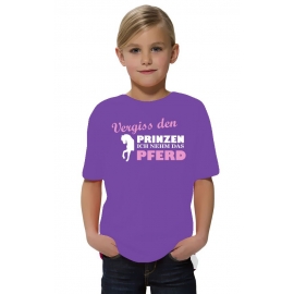 Vergiss den Prinzen ich nehm das Pferd ! Mädchen Reiten T-SHIRT Kids Gr.128 - 164 cm Voltegieren, Springreiten, Reitunterricht, Reiturnier