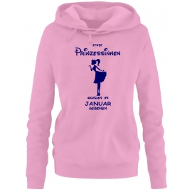 Echte Prinzessinnen wurden im Januar geboren ! Damen - Mädchen Geburtstag HOODIE Sweatshirt mit Kapuze Gr.S M L XL Prinzessin Birthday Party Feiern