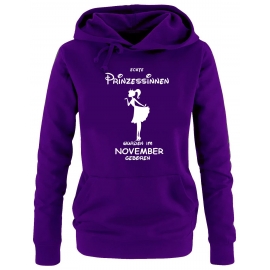 Echte Prinzessinnen wurden im November geboren ! Damen - Mädchen Geburtstag HOODIE Sweatshirt mit Kapuze Gr. S M L XL Prinzessin Birthday Party Feiern